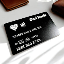 Dad Bank Card - Engraved Metal - Funny - Father